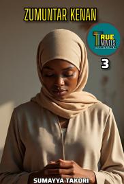 Zumuntar kenan Book 3 Hausa Novels by Takori.txt