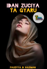 Idan Zuciya Ta Gyaru Complete by Fauziyya D Suleiman .pdf