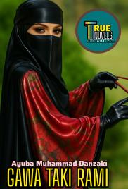 Gawa Taki Rami Book Complete Writing By Ayuba Muhammad Danzaki.pdf