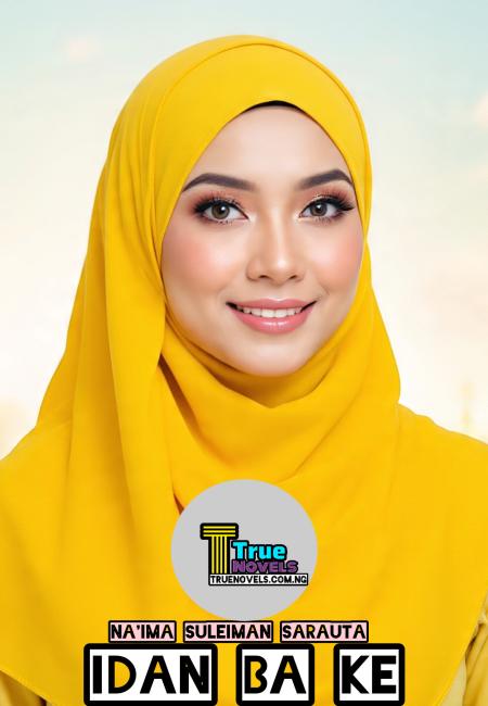 IDAN  BA KE COMPLETE BOOK BY Naima Suleiman Sarauta .pdf