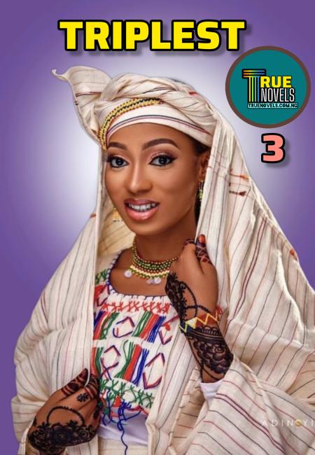 Triplets Book 3 Complete Hausa Novels by Start Lady .pdf